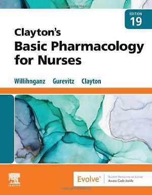 Clayton’s Basic Pharmacology for – Paperback, by Willihnganz MS RN – Good c