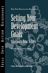 Setting Your Development Goals: Start with Your Values (Ideas Into Action Gu…