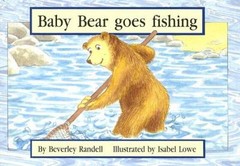 Baby bear goes fishing; New PM story- 9780435066970, paperback, Beverley Randell
