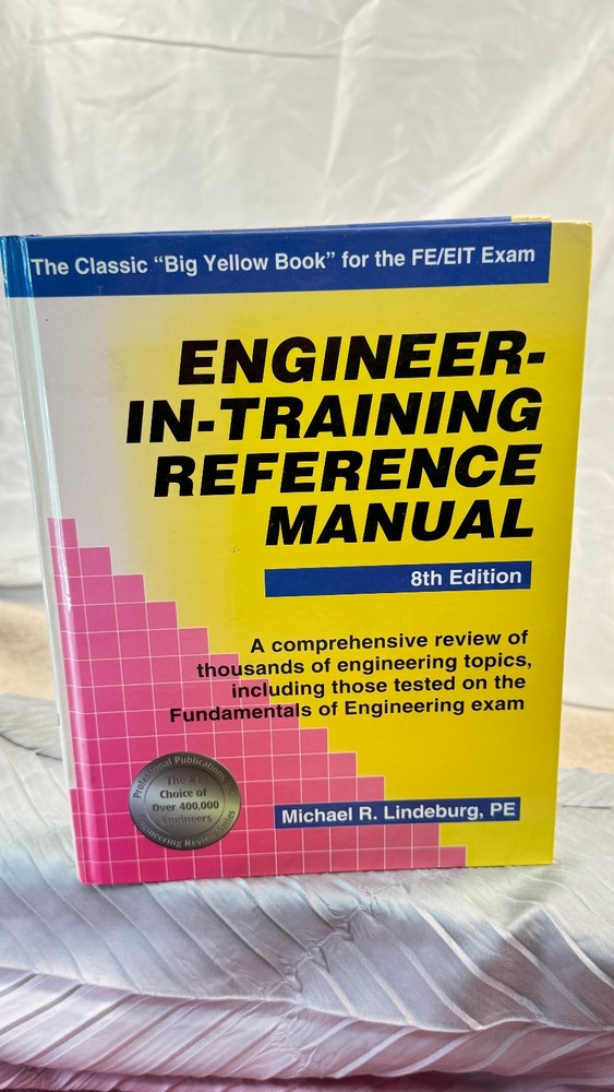 Engineer-in-Training Reference Manual 8th Ed. LindeBURG HC “Big Yellow Book”