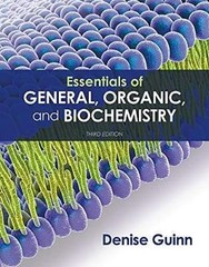 Essentials of General, Organic, and Biochemistry by Denise Guinn: Used
