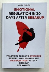 2025 Emotional Regulation in 30 Days after Breakup by A. Soulu PB