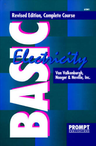 Basic Electricity: Complete Course, Volumes 1-5 in 1 – Paperback – GOOD