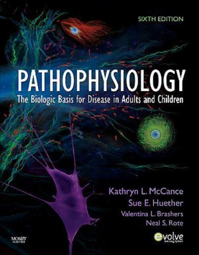 Pathophysiology: The Biologic Basis fo- Kathryn L McCance, 0323065848, hardcover