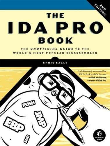 The Ida Pro Book, 2nd Edition: The Unofficial Guide to the World’s Most Popular