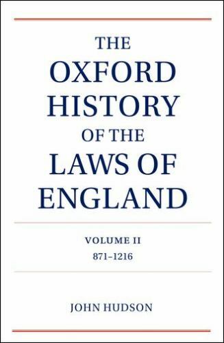 Oxford History of the Laws of England : 871-1216, Hardcover by Hudson, John, …