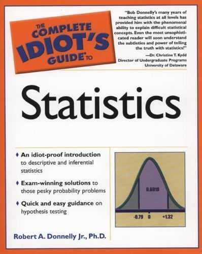 The Complete Idiot’s Guide to Statistics Donnelly Jr., Robert A. paperback Used
