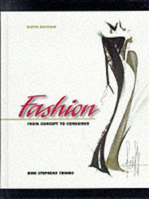 Fashion : From Concept to Consumer Hardcover Gini Stephens Frings