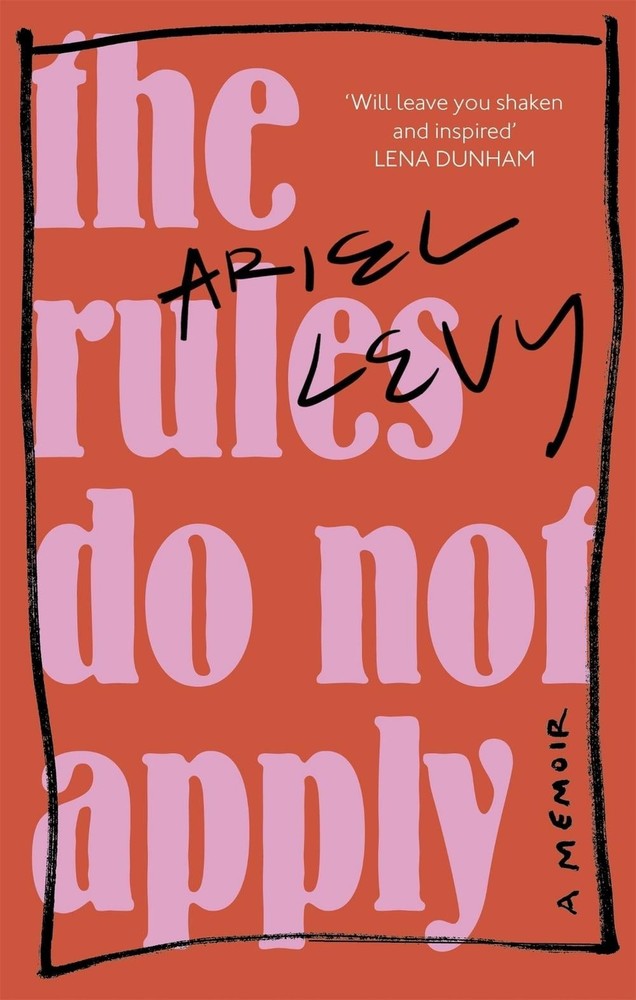 The Rules Do Not Apply by Ariel Levy (English) Paperback Book