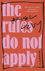 The Rules Do Not Apply by Ariel Levy (English) Paperback Book