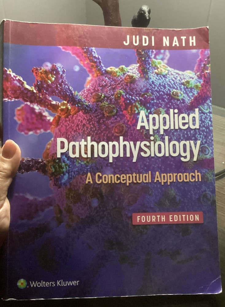 Applied Pathophysiology : A Conceptual Approach by Judi Nath