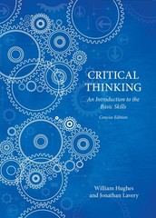 Critical Thinking – Concise Edition – paperback Hughes, William|Lavery, Jona…