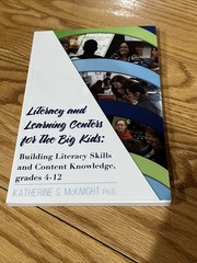 Literacy and Learning Centers for the Big Kids, Grades 4-12 by McKnight Ph.D.,