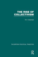 Rise Collectivism Vol 1 by Greenleaf, William Howard