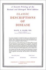 Classic Descriptions of Disease: With Biographical Sketches of the Authors, Majo