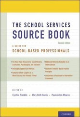 The School Services Sourcebook, Second Edition: A Guide for School-Based Profes