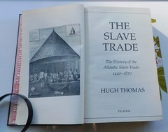 The Slave Trade by Hugh Thomas, Picador London 1st Edition, 1997