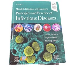 Mandell, Douglas, & Bennett’s Principles & Practice of Infectious Diseases-*USED