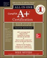 Comptia A+ Certification All-In-One Exam Guide, Tenth Edition (Exams 220-1001…