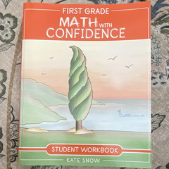 First Grade Math with Confidence Student Workbook Kate Snow PB