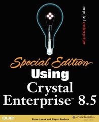 Special Edition Using Crystal Enterprise 8.5