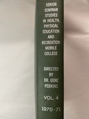 Senior Seminar Studies In Health PE & Recreation Mobile College Vol. 4 1970-71
