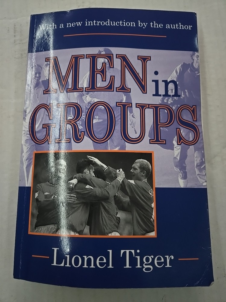 Men in Groups – paperback Tiger, Lionel