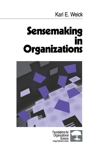 Sensemaking in Organizations: 3 (Fou…, Weick, Karl E.