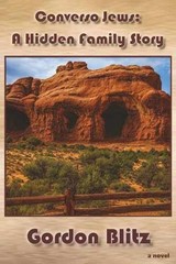 Converso Jews: A Hidden Family Story – Paperback, by Blitz gordon – Very Good