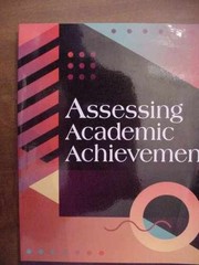 Assessing Academic Achievement – Paperback, by Tanner David E. – Acceptable
