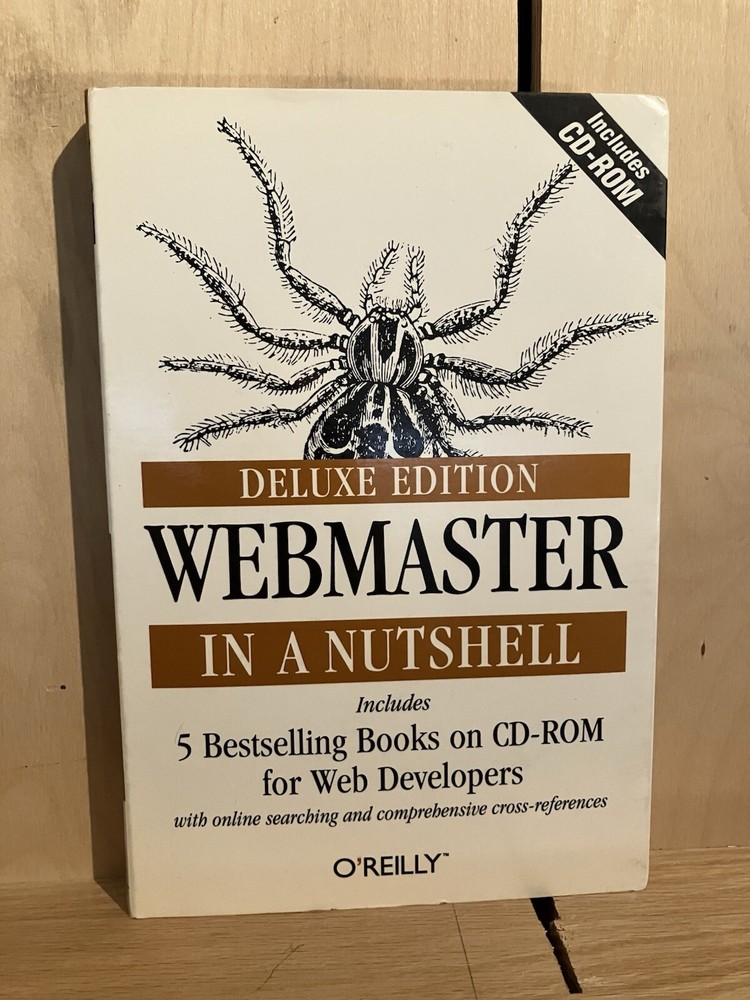WEBMASTER IN A NUTSHELL, DELUXE EDITION (By O’reilly Inc) With CD