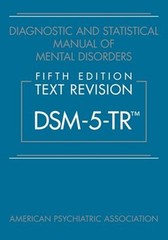 Diagnostic and Statistical Manual of Mental Disorders DSM-5-TR Paperback.