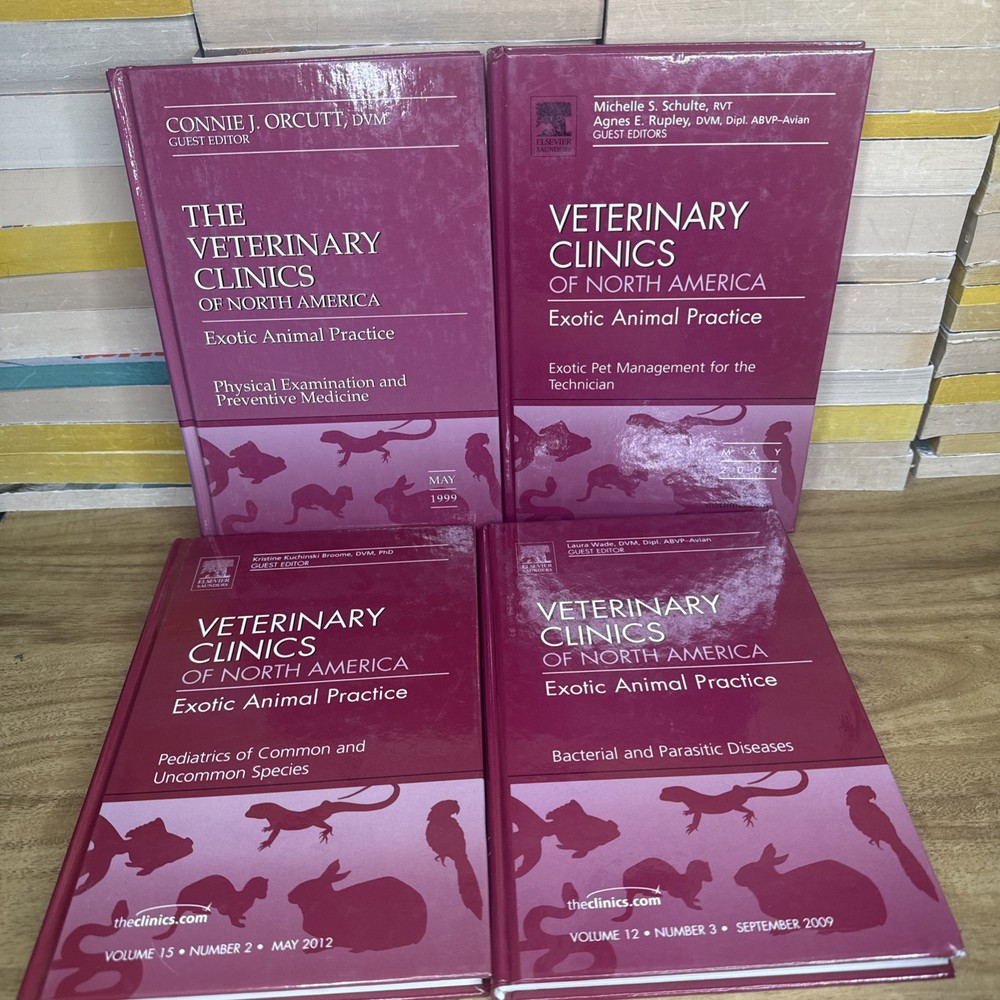 Lot Of 4 Veterinary Clinics Of North America: Exotic Animal Practice Hardcover