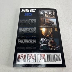 Small Unit Raids : An Illustrated Manual Paperback Matthew Luke