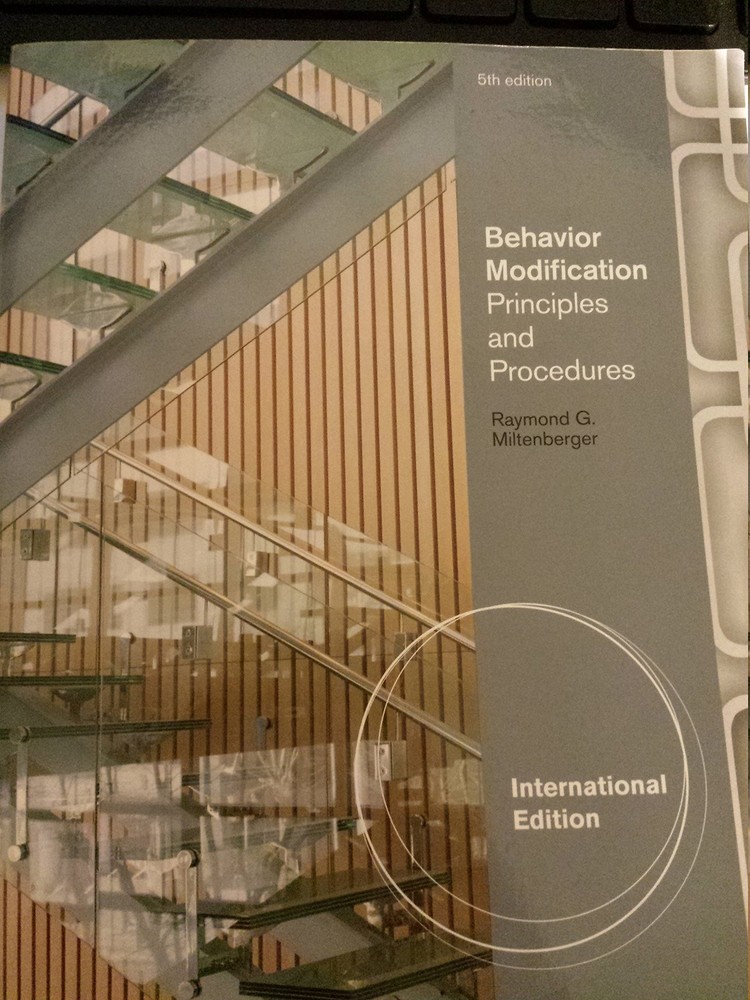 Behavior Modification: Principles and Procedures – paperback Miltenberger, R…