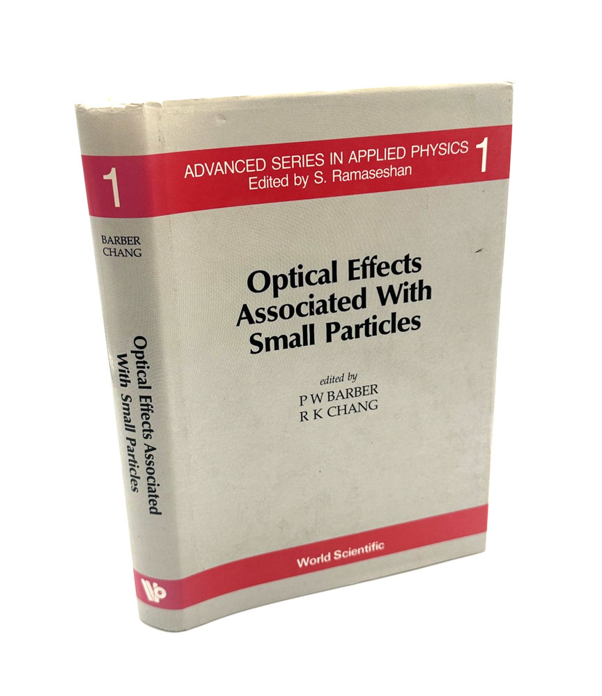 Optical Effects Associated With Small Particles Physics P.W. Barber