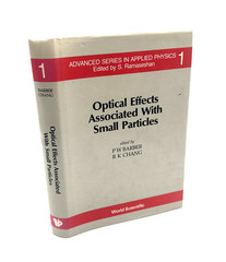 Optical Effects Associated With Small Particles Physics P.W. Barber