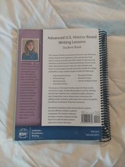 IEW Advanced U.S. History-Based Writing Lessons Student Book By Lori Verstegen