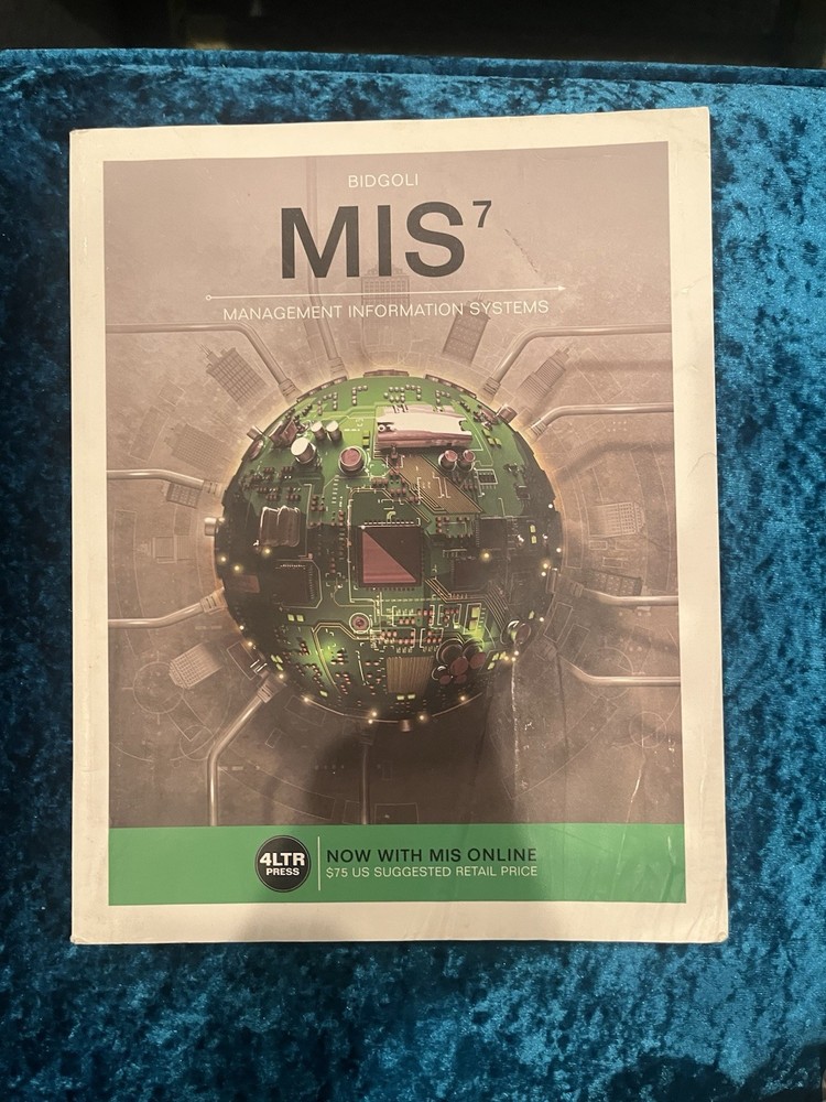 Pre-owned MIS7: Management Information System Bidgoli/ NO Access Code Included