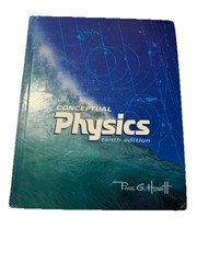 Conceptual Physics 10Th Edition Paul G Hewitt Textbook Gently Used