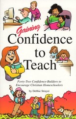 Gaining confidence to teach: Forty-two confidence-builders to encourage Chri…