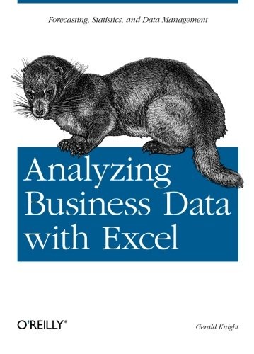 ANALYZING BUSINESS DATA WITH EXCEL: FORECASTING, By Gerald Knight Mint Condition