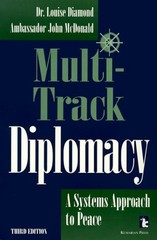 Multi-Track Diplomacy : A Systems Approach to Peace Paperback
