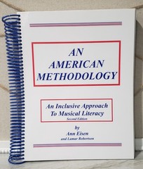 American Methodology An Inclusive Approach to Musical Literacy