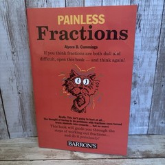 Painless Fractions by Alyece Cummings Barron’s Painless Series Paperback 1998