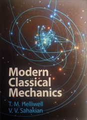 NEW Modern Classical Mechanics, Hardcover by Helliwell, T. M.; Sahakian, V. V.