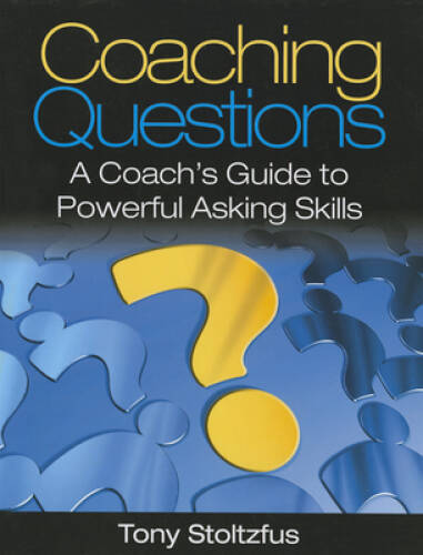 Coaching Questions: A Coach’s Guide to Powerful Asking Skills – Paperback – GOOD