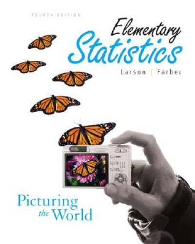 Elementary Statistics: Picturing the World (4th Edition) – Hardcover – VERY GOOD
