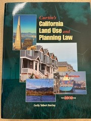 CURTIN’S CALIFORNIA LAND USE AND PLANNING LAW by Cecily Talbert Barclay 2010 VG