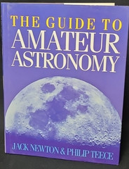Guide to Amateur Astronomy by Philip Teece and Jack Newton (1988, Hardcover)